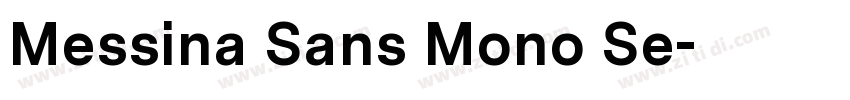 Messina Sans Mono Se字体转换